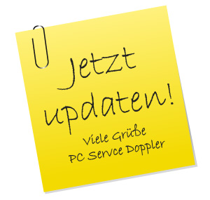 PC Service Doppler empfiehlt Ihnen dringend veraltete Programme zu updaten: